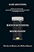 Manufacturing Depression: The Secret History of a Modern Disease