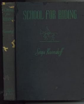 Hardcover School for riding;: A primer of modern horsemanship, Book