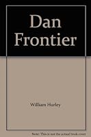 Dan Frontier and the Wagon Train 0817515070 Book Cover