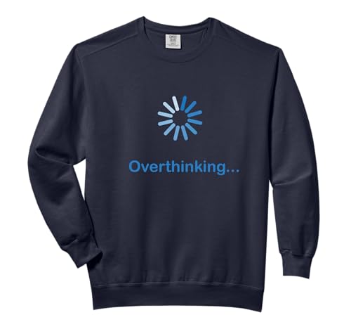 Overthinking Introvert Funny Antisocial Shy People INTJ Comfort Colors Adult Sweatshirt