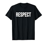 Respect T-Shirt