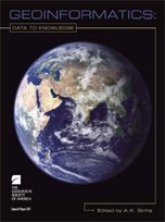 Paperback Geoinformatics: Data to Knowledge (Special Papers) Book