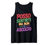 Posso Sentirti Ma Non Ti Ascolto Scritta Divertent