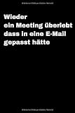  Wieder ein-LUSTIGES NOTIZBUCH: Notizbuch A5-mit Spruch Perfekt als Geschenk in der Größe DIN A5 (6X9)- BÜRO LUSTIG- WITZIGE GESCHENKE FÜR ... FÜR KOLLEGEN-GESCHENKE MITARBEITER