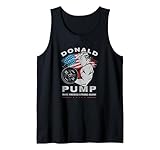 Donald Pump Make America Strong Again Tank Top