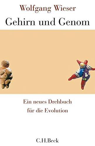 Gehirn und Genom: Ein neues Drehbuch für die Evolution Gehirn und Genom: Ein neues Drehbuch für die Evolution