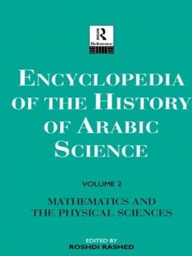 Encyclopedia of the History of Arabic Science: Volume 3 Technology, Alchemy and Life Sciences      1st Edition