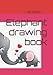Produktbild Elephant drawing book