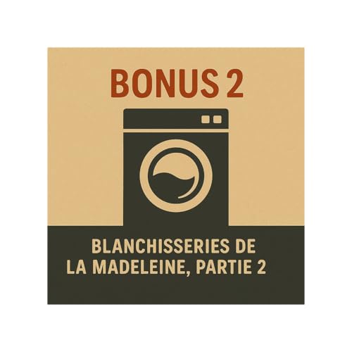 TEASER Bonus Patreon 2.2 - Blanchisseries de la Madeleine