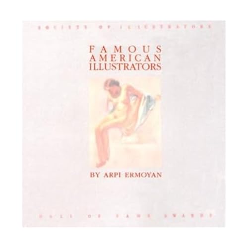 Society Of Illustrators: Famous American Illustrators (Illustration Reference)