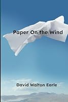 Paper on the Wind B0D47FM5S7 Book Cover