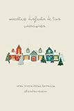  MAESTRO MAESTRA MAESTR@ DISFRUTA DE TUS VACACIONES de Navidad @teachernereaa Nerea Armenteros Barranco cuaderno de anotaciones para MAESTROS MAESTRAS: ... compañeros del colegio, instituto en Navidad.