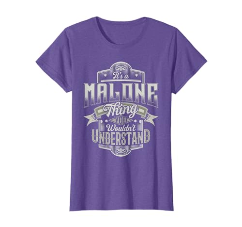 Image of It's A MALONE Thing You Wouldn't Understand Last Name Funny T-Shirt