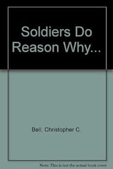 Paperback Soldiers Do Reason Why... Book