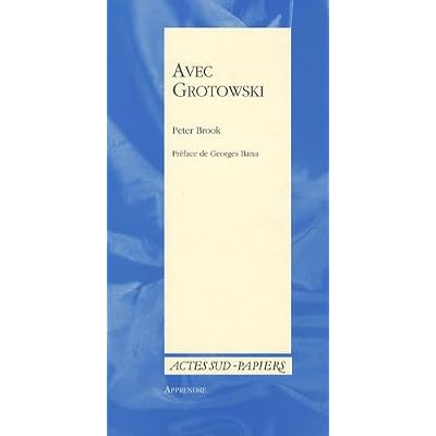 Avec Grotowski