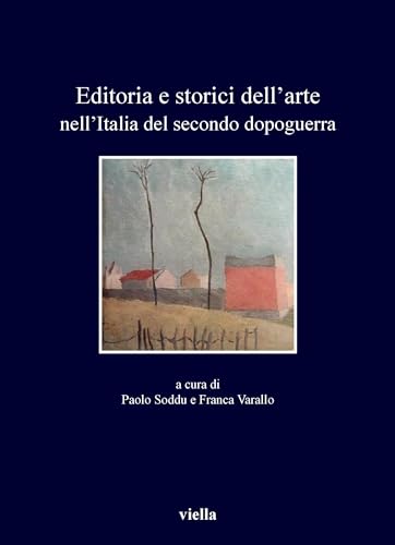 Editoria e storici dell art analyse critique édition Italie 1945