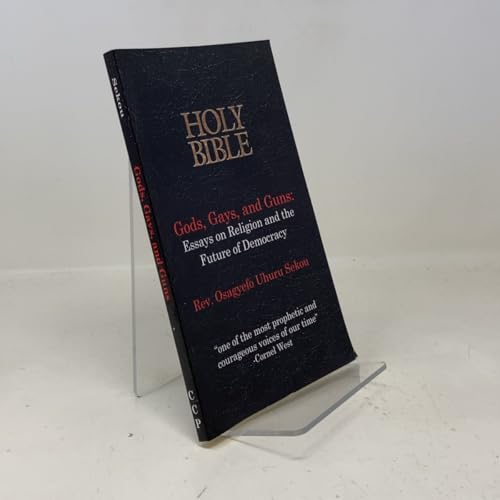 Gods, Gays, and Guns: Essays on Religion and the future of Democracy