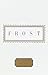 Frost: Poems (Everyman's Library Pocket Poets Series)