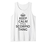 Photo Gallery "keep calm it s a scorpio thing!" / divertente oroscopo con frase canotta Photo Gallery "keep calm it s a scorpio thing!" / divertente oroscopo con frase canotta