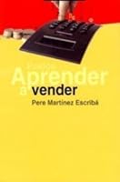 Aprender a Vender/ Learn How to Sell (Aprender / Learning) 8449311276 Book Cover
