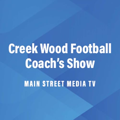 『Creek Wood High School Football Coach's Show』のカバーアート