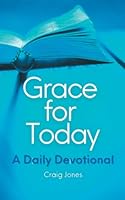 Grace for Today: A Daily Devotional 178910226X Book Cover