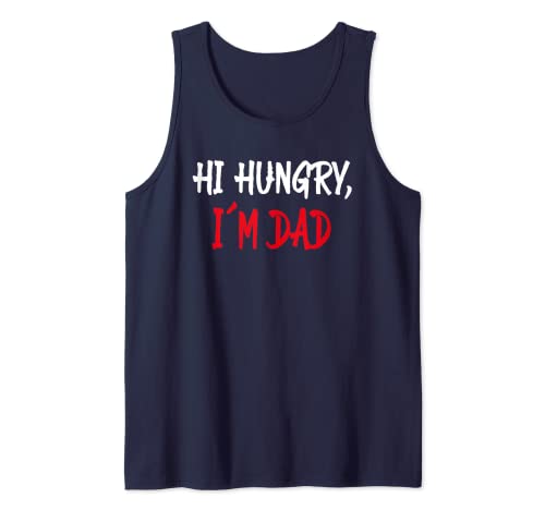 HI HUNGRY, I´M DAD – Sarcasmo citazione scritta outfit Canotta