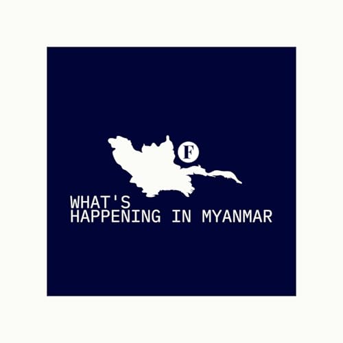 What's Happening in Myanmar cover art