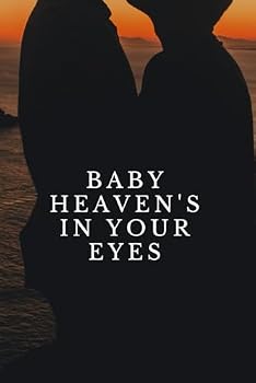 Paperback Baby Heaven's In Your Eyes Book