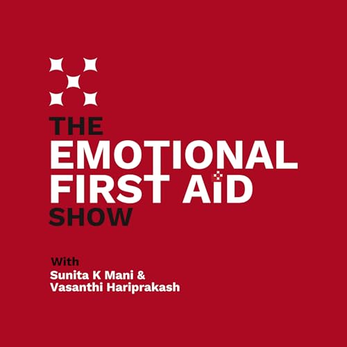 The Emotional First Aid Show cover art
