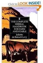 (The Complete Herbal Handbook for Farm and Stable) [By: de Bairacli Levy, Juliette] [Apr, 1991]