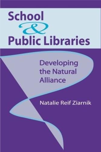 Buy School & Public Libraries: Developing the Natural Alliance — BookShops.in