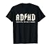 ADHD Highway to Hey Look A Squirrel Hyperactivity Disorder T-Shirt