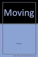 Moving (Blackbird books) 0531046052 Book Cover