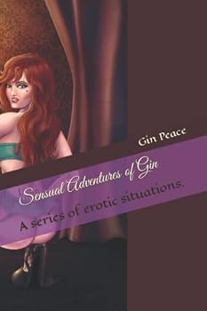 Paperback Sensual Adventures of Gin: A series of erotic situations. Book