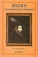 Anza's 1779 Comanche Campaign 0964405636 Book Cover