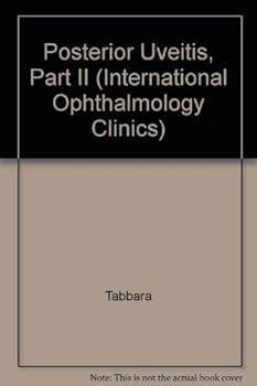 Hardcover Posterior Uveitis, Part II (International Ophthalmology Clinics) Book