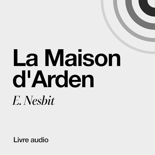 Couverture de La Maison d'Arden
