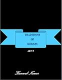 A Diary od Traditions: Traditions of Kebabs (Traditional Kebab Series Book 3) (English Edition)
