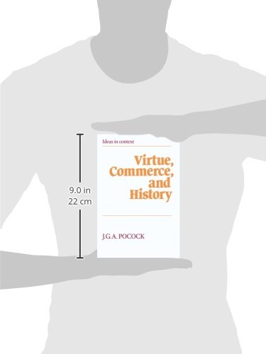 Virtue, Commerce, and History: Essays on Political Thought and History, Chiefly in the Eighteenth Century (Ideas in Context, Series Number 2) - Image 3