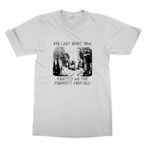 T-shirt Bro Last Night citation prophétie col rond qualitatif
