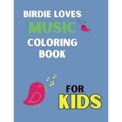 Birdie Loves Music Coloring Book for Kids