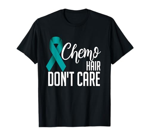 Camisa de cáncer de ovario, regalo divertido para quimioterapia que no te importa Camiseta