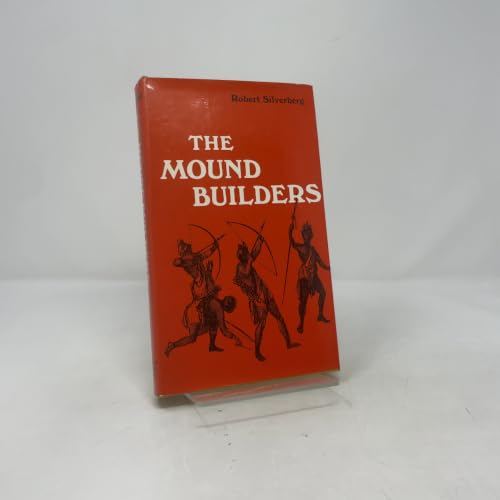 The Mound Builders 0821203428 Book Cover