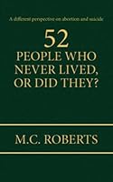 52 People Who Never Lived, or Did They? B0G2GKC38C Book Cover