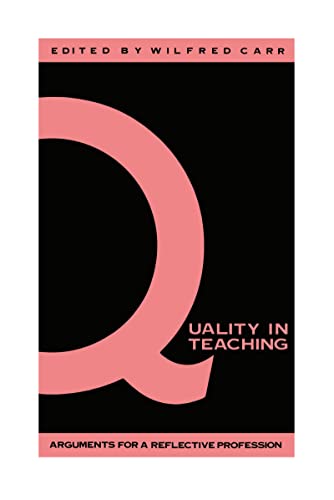 Quality in Teaching: Arguments for a Reflective Profession view 2