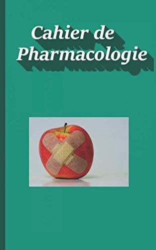 Cahier de Pharmacologie: Petit carnet, format 12,5 cm x 20,5 cm. Il contient les informations médicales de base. Une bonne idée de cadeau pour offrir ... fin d’études. (Infirmiere) (French Edition)