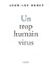 Un trop humain virus (Essais documents divers) (French Edition)