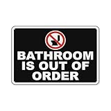 Bathroom Is Out Of Order Sign Aluminum Tin Warning Signs For Home Outdoor Garden 8X12 Inches