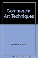 Commercial Art Techniques 0814806120 Book Cover